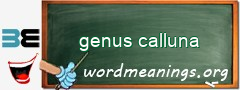 WordMeaning blackboard for genus calluna
